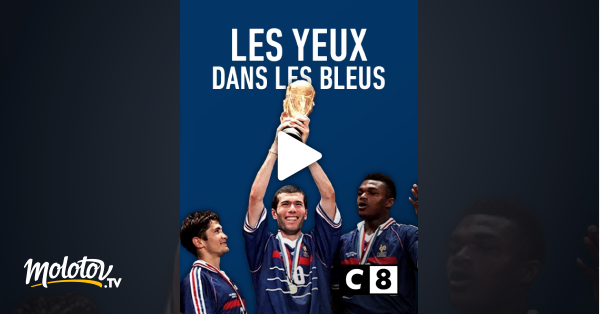 Les Yeux Dans Les Bleus Streaming Les yeux dans les Bleus en Streaming - Molotov.tv