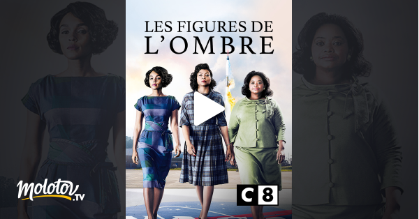 Les Figures De L Ombre En Streaming Sur C8 Molotov Tv