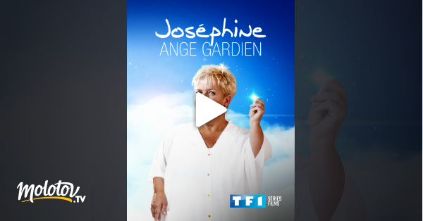 Joséphine, ange gardien en streaming sur TF1 Séries Films