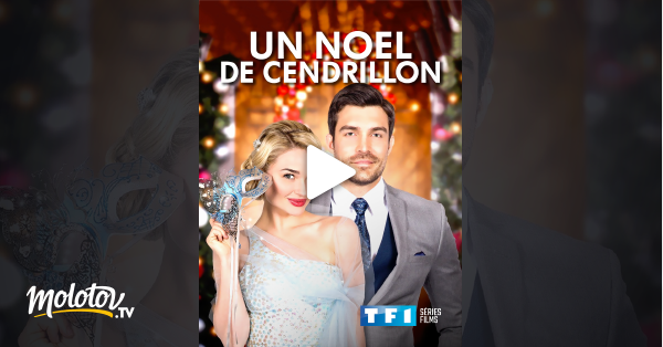 Un Noël De Cendrillon Streaming Un Noël de Cendrillon en Streaming - Molotov.tv