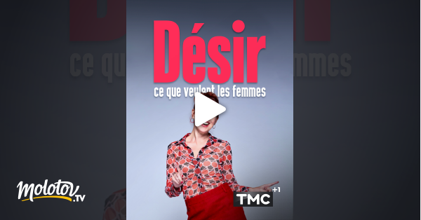 Désir : Ce que veulent les femmes en Streaming 