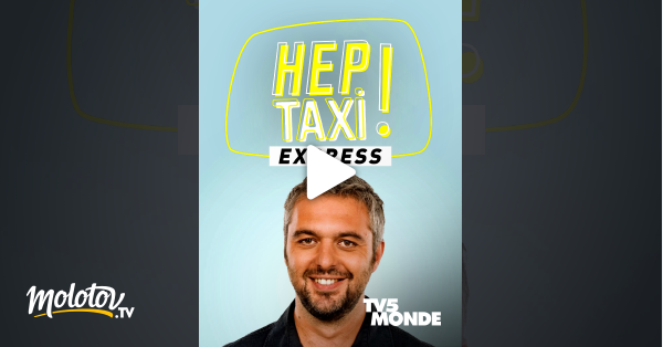 Hep taxi ! Express en streaming