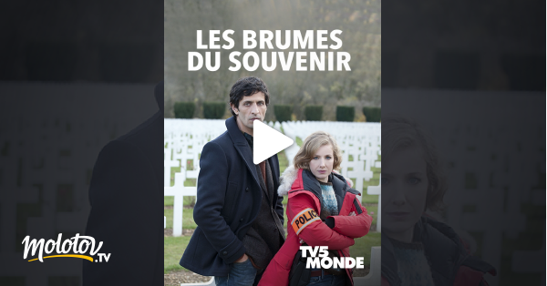 Les Brumes Du Souvenir Les brumes du souvenir en Streaming - Molotov.tv
