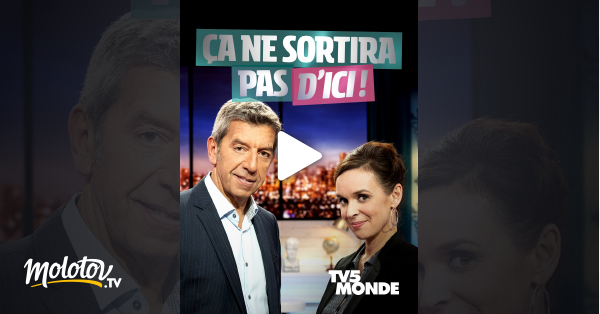 Ca Ne Sortira Pas D Ici En Streaming Molotov Tv