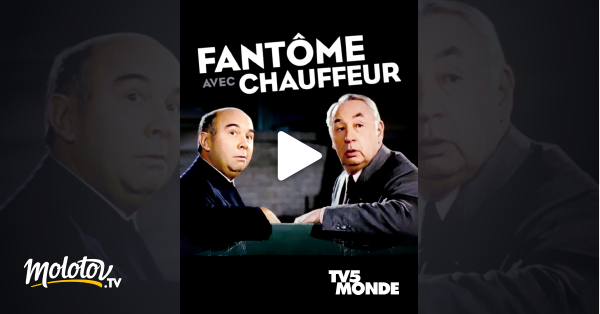 Fantome Avec Chauffeur Streaming Fantôme avec chauffeur en Streaming - Molotov.tv