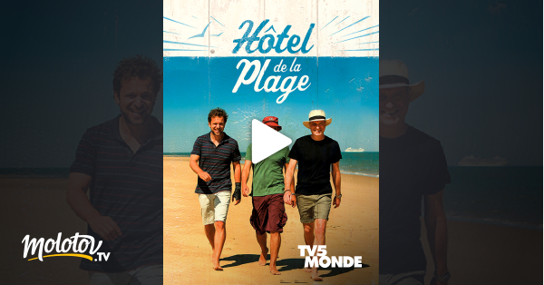 Streaming Hotel De La Plage Hôtel de la plage en Streaming - Molotov.tv