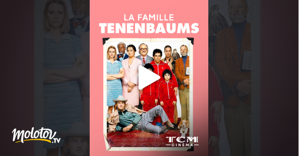 La Famille Tenenbaum Streaming La famille Tenenbaum en Streaming - Molotov.tv