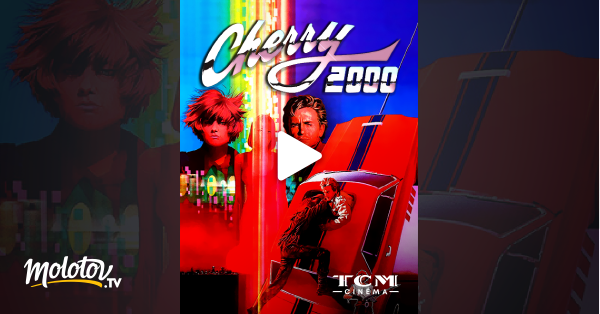 Cherry 2000 Film Streaming Cherry 2000 en Streaming - Molotov.tv
