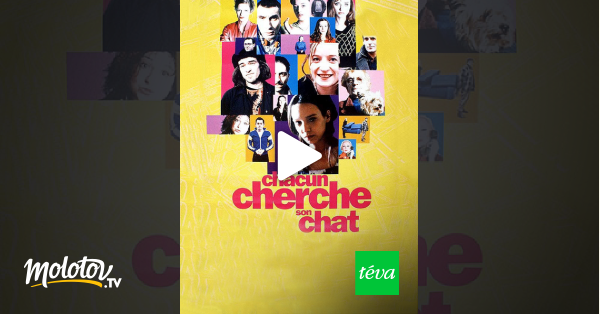Chacun Cherche Son Chat Streaming Chacun cherche son chat en Streaming - Molotov.tv