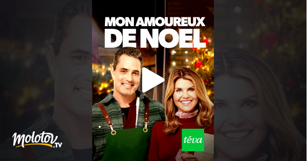 Mon Amoureux De Noël Mon amoureux de Noël en Streaming - Molotov.tv