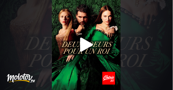 Deux Sœurs Pour Un Roi Streaming Deux soeurs pour un roi en Streaming - Molotov.tv