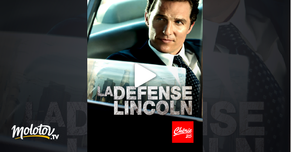 La Défense Lincoln Streaming La défense Lincoln en Streaming - Molotov.tv