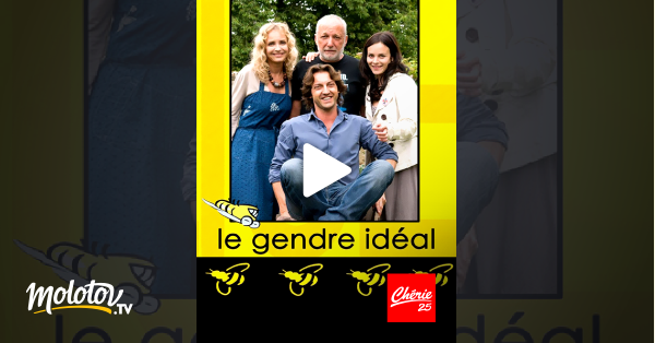 Le Gendre Idéal Streaming Le gendre idéal en Streaming - Molotov.tv