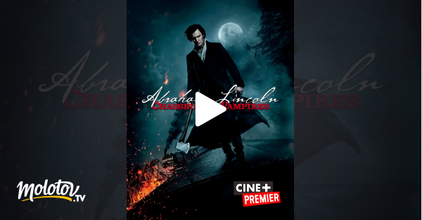 Abraham Lincoln chasseur de vampires en streaming