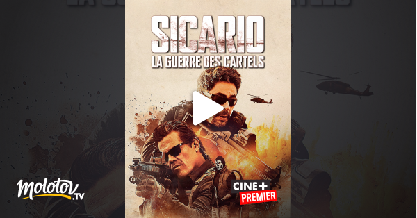 Sicario La Guerre Des Cartels Streaming Sicario : la guerre des cartels en Streaming & Replay sur Ciné+ Premier