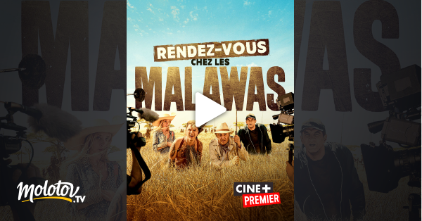 Rendez Vous Chez Les Malawas Tf1 Replay Rendez-vous chez les Malawas en Streaming & Replay sur Ciné+ Premier
