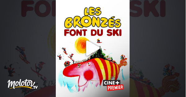 Regarder Les Bronzés Font Du Ski En Streaming Les bronzés font du ski en Streaming - Molotov.tv