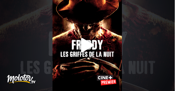 Freddy Les Griffes De La Nuit 2010 Streaming Vf Freddy : les griffes de la nuit en Streaming - Molotov.tv