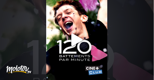 120 Battements Par Minute Streaming Gratuit 120 battements par minute en Streaming - Molotov.tv