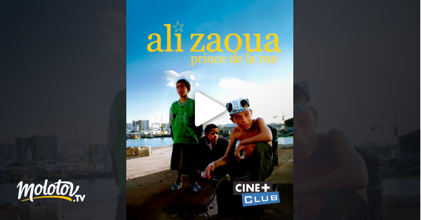 Ali Zaoua Prince De La Rue Streaming Ali Zaoua, prince de la rue en Streaming - Molotov.tv