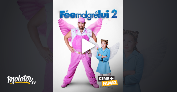 Fée Malgré Lui 2 Fée malgré lui 2 en Streaming - Molotov.tv