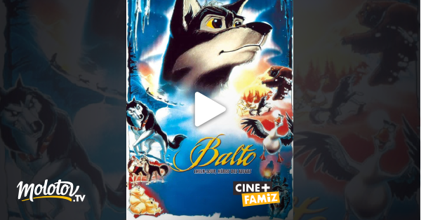 Balto Chien Loup Héros Des Neiges En Streaming Replay