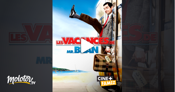 Les Vacances De Mr Bean Streaming Les vacances de Mr Bean en Streaming & Replay sur Ciné+ Famiz - Molotov.tv